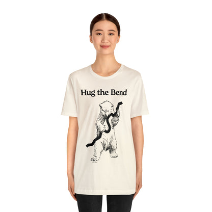 Hug The Bend T-Shirt